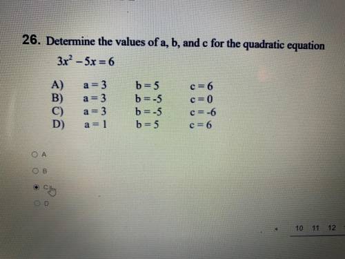 Determine the values of a, b, and c for the quadratic equation 3x^2 -5x=6