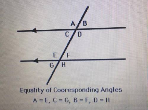 Need help ASAP!! If you were proving the theorem about the equality of the corresponding angles in