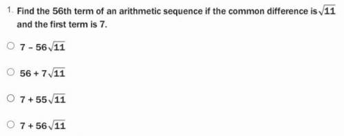 Please help me Find the 56th term of an arithmetic sequence if the common difference is