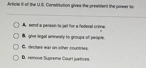 Article II of the U.S Constitution gives the president the power to: