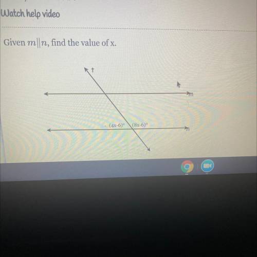 Help pls! Given m||n, find the value of x.
(4x-6)
(8x-6)