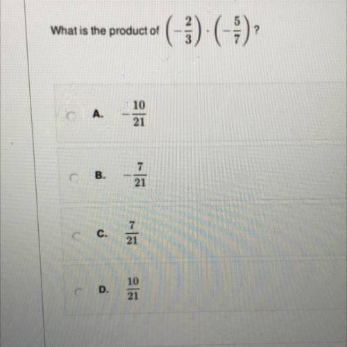 What is the product of
(- 2/3)•(- 5/7)