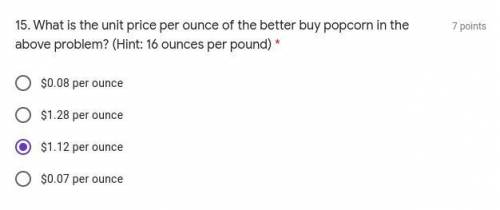 What is the unit price per ounce of the better buy popcorn in the above problem? (Hint: 16 ounces p