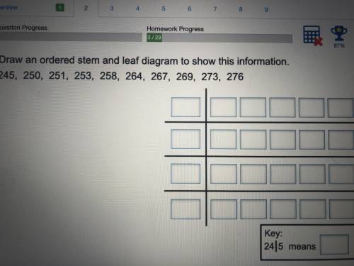 Draw an ordered stem and leaf diagram to show this information 245, 250, 251, 253, 258, 264, 267, 2