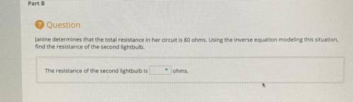Janine determines that the total resistance in her circuit is 80 ohms. Using the inverse equation m