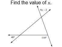 DUE IN 8 MINUTES
find the measure of the missing angle 
find the value of x