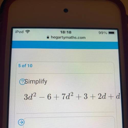 Simplify
3d2 – 6 + 7d2 + 3 + 2d + d