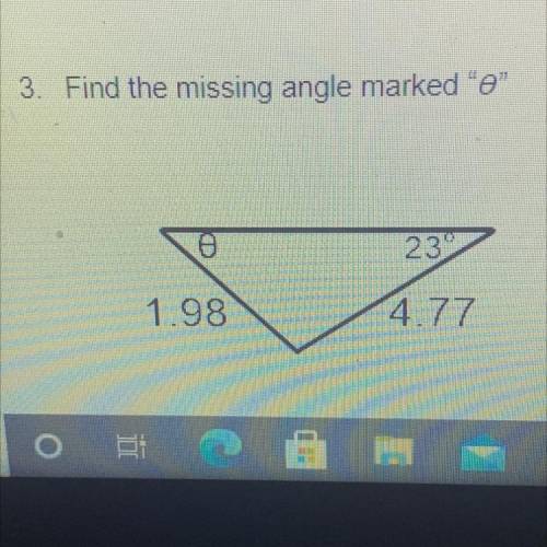 PLEASE HELP
3. Find the missing angle marked 0