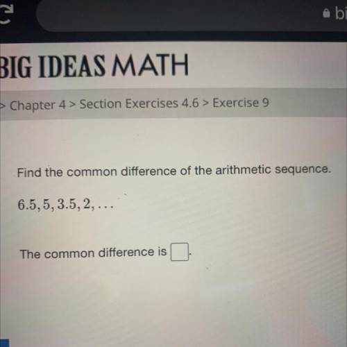 Find the common difference of the arithmetic sequence.

6.5,5, 3.5, 2, ...
The common difference i