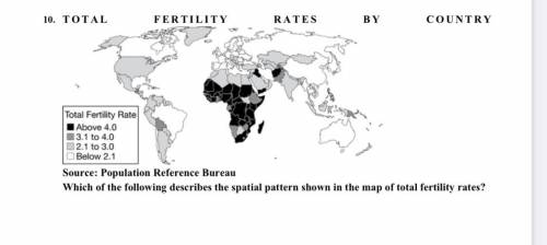 Which of the following describes the spatial pattern shown in the map of total fertility rates?

A