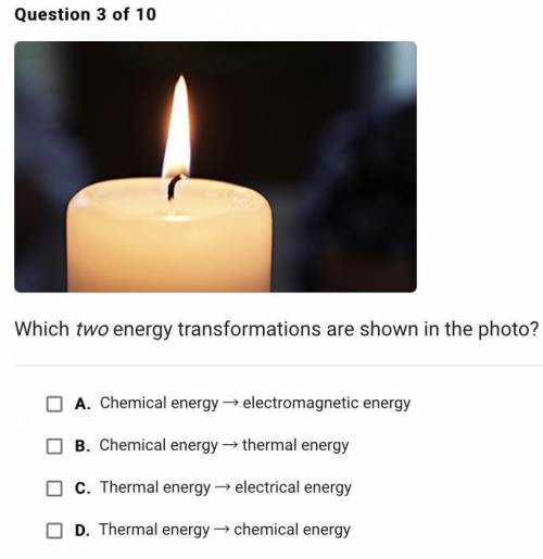 HELP ASAP!!! Which two energy transformations are shown in the photo? A. Chemical energy → electrom