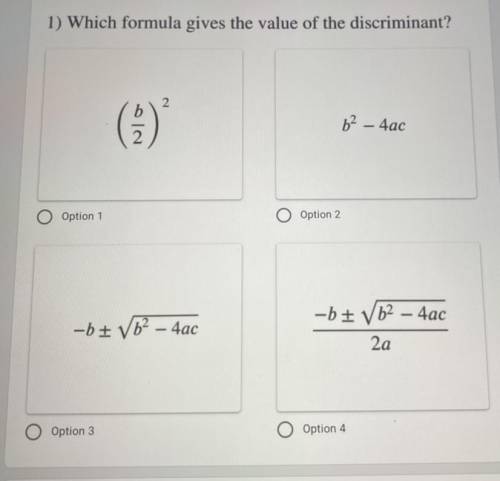 Which formula gives the value of the discriminant?
(Refer to photo attached)