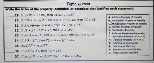 Write the letter of the property definition or postulate that justifies each statement.