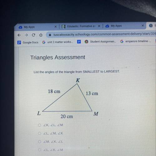 List the angles of the triangle from SMALLEST to LARGEST .