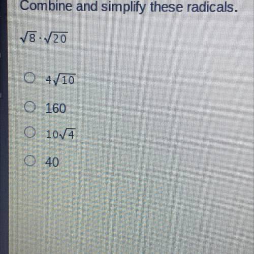 Combine and simplify these radicals.
18.20