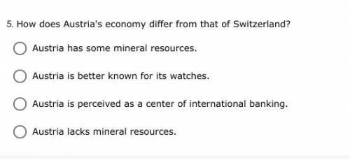 Switzerland and Austria Assignment- Social Studies

(20 points for the first person and 20 points
