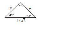 What are the length(s) of the sides labeled a and b in the triangle below? You may express your ans