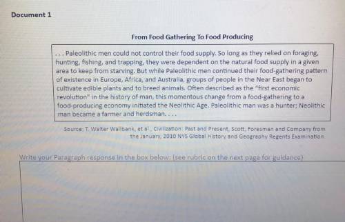 Document 1

From Food Gathering To Food Producing
.. Paleolithic men could not control their food