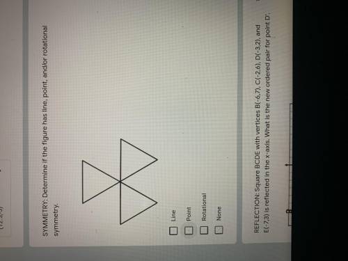 Symmetry : Determine if the figure has line , point , and/or rotational symmetry . (need help) !!