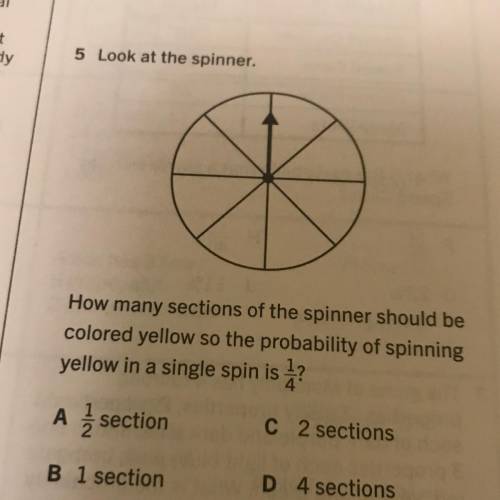5 Look at the spinner.

How many sections of the spinner should be
colored yellow so the probabili