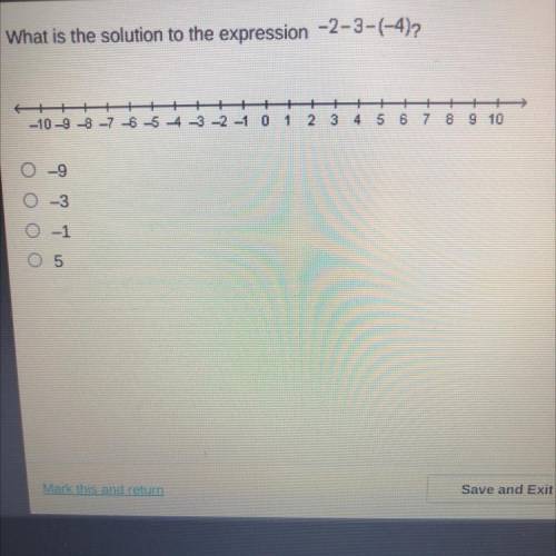 What is the solution to the expression -2-3-(-4)?

-10-28 -7 6 5 4 -3 -2 -1 0 1 2 3 4 5 6 7 8 9 10