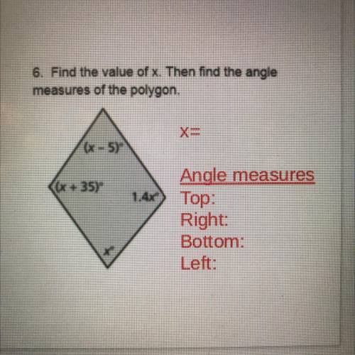Find each of the angle measures of the polygon with the angles of (x-5) (x+35) 1.4x and x