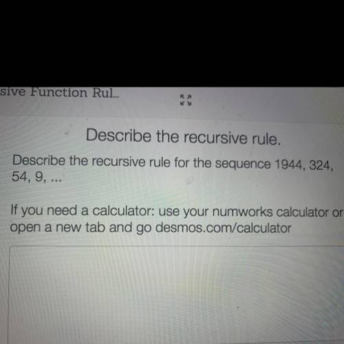 Describe the recursive rule for the sequence 1944, 324, 54, 9,...