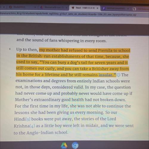 Annotate: in paragraph 6, highlight the author’s reason for avoiding British schools.

Analyze: wh