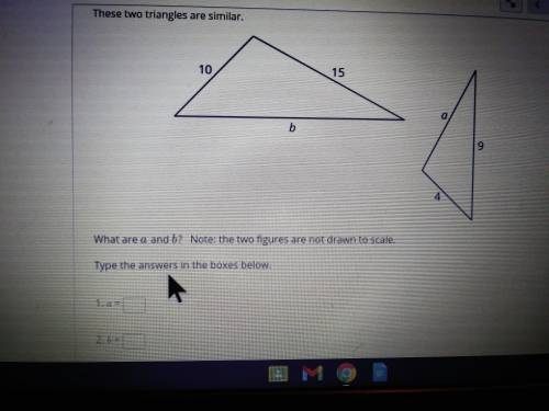 These two triangles are similar .Find side lengths a and b .The two figures are not drawn to scale