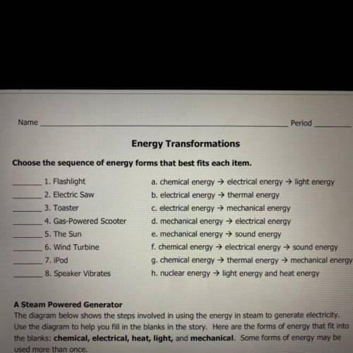 Choose the sequence of energy forms that best fits each item.