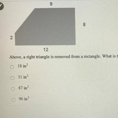 I NEED HELP ASAP PLZZZ

Above, a right triangle is removed from a rectangle. What is the area of t