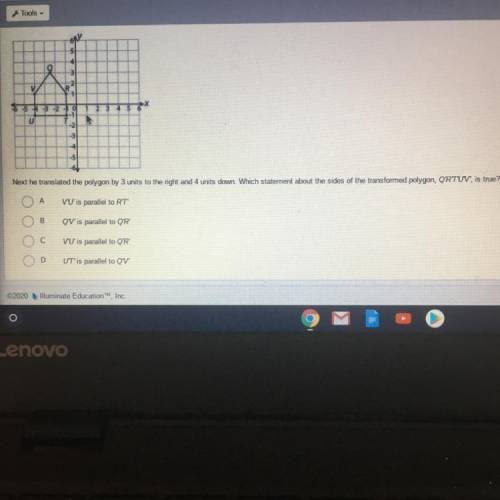Adam drew polygon QRTUV on the grid below
Can someone please help me?