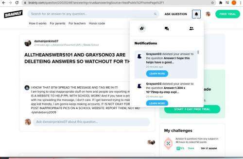 ALLTHEANSWERS101 AND GRAYSON03 ARE DELETEING ANSWERS SO WATCHOUT FOR THEM

all my brainlests got d