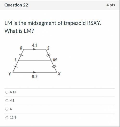 LM is the midsegment of trapezoid RSXY. What is LM?