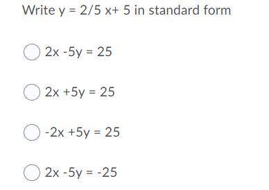 Write y = 2/5 x+ 5 in standard form
