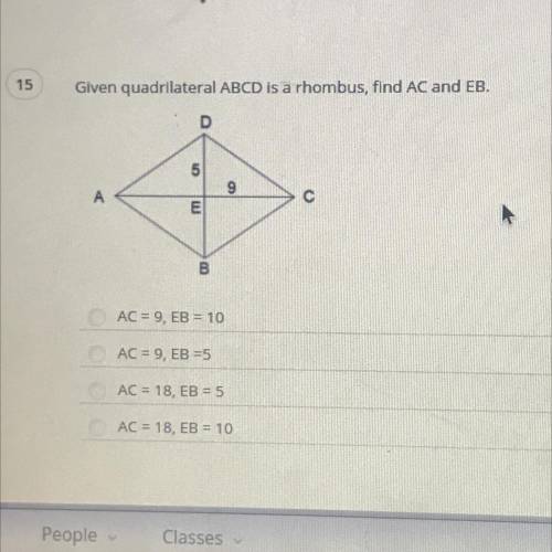 Given quadrilateral ABCD is a rhombus, find AC and EB.