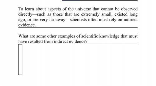What are some other examples of scientific knowledge that must have resulted from indirect evidence