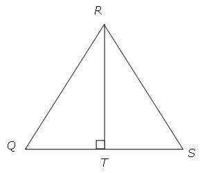 In the diagram below, angle QRS is an equilateral triangle RT - QS. which statement is true?