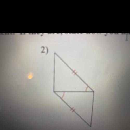 Determine if the two triangles are congruent if so is it SSS,ASA,SAS,AAS