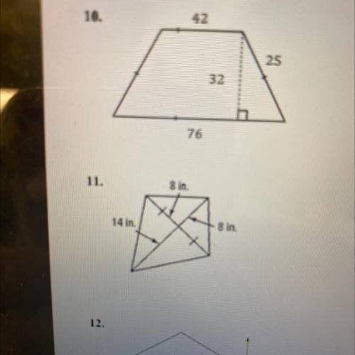 Question # 10- 12, find the perimeter and the area. Round to the nearest whole number