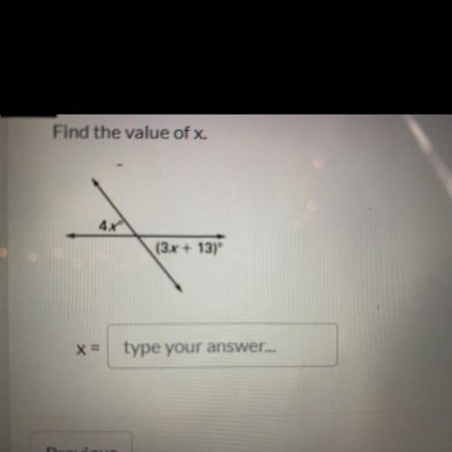 Find the value of x.
4
(3x + 13)