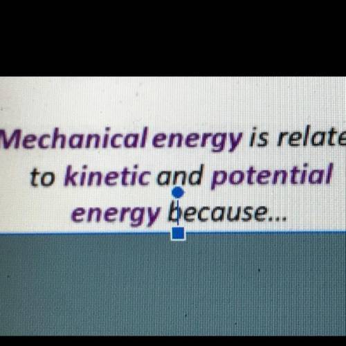 How is mechanical energy related to potential and kinetic energy