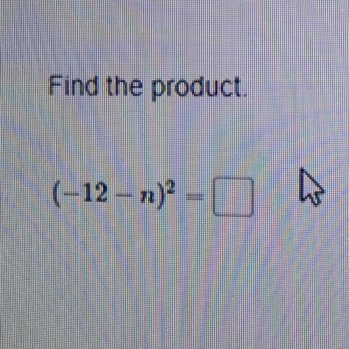 Find the product.
(–12 - n)2
