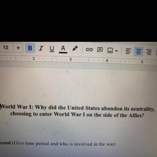 Why did we enter WWI on the side of the Allies? and list 3 reasons
(Pleaseee helppp)