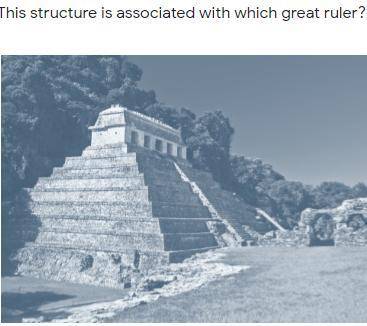 This structure is associated with which great ruler?

A. Huayna Capac
B. Pachacuti
C. Pacal the Gr