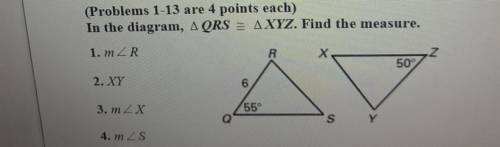 (Problems 1-13 are 14 points each) In the diagram, triangle QRS is congruent to triangle XYZ. Find