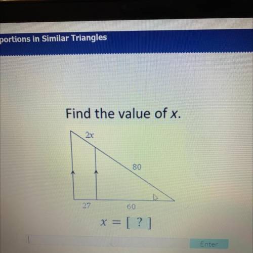 Find the value of x.
2x
80
27
60
x = [?]