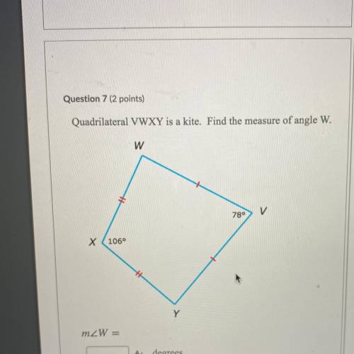 Quadrilateral VWXY is a kite. Find the measure of angle W.