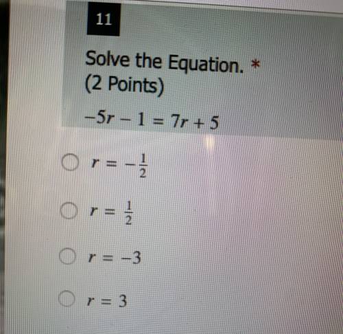 Solve the equation.
-5r-1=7r+5