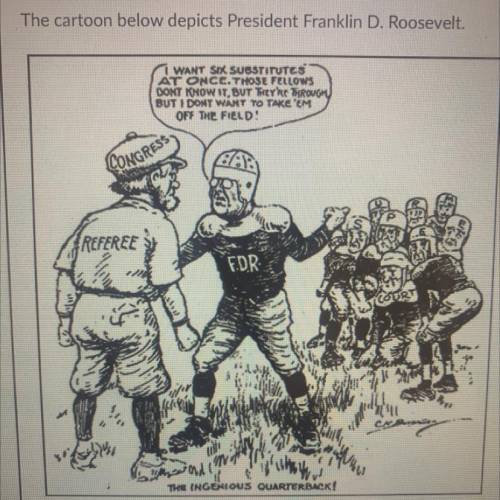 This cartoon portrays President Franklin D. Roosevelt's attempt to do which of the

following?
A.
